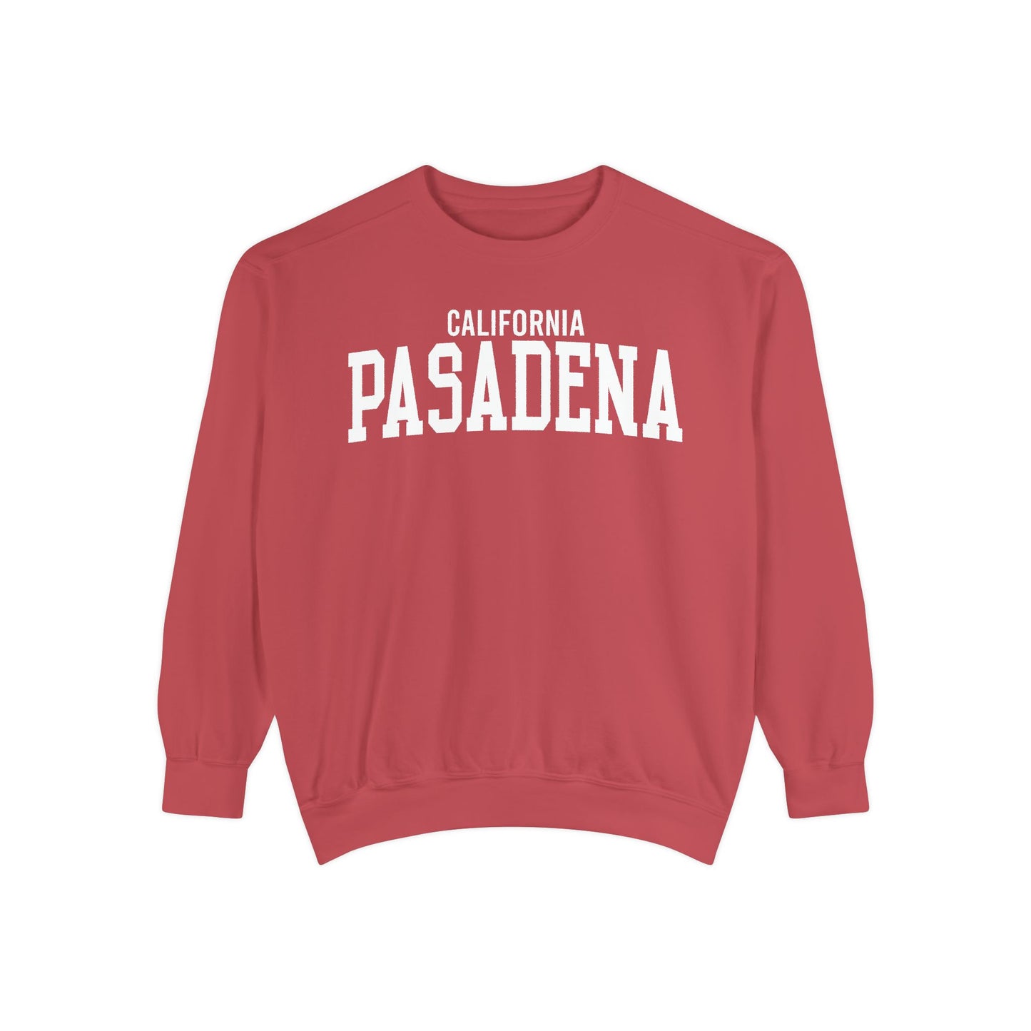 Pasadena California Comfort Colors Sweatshirt