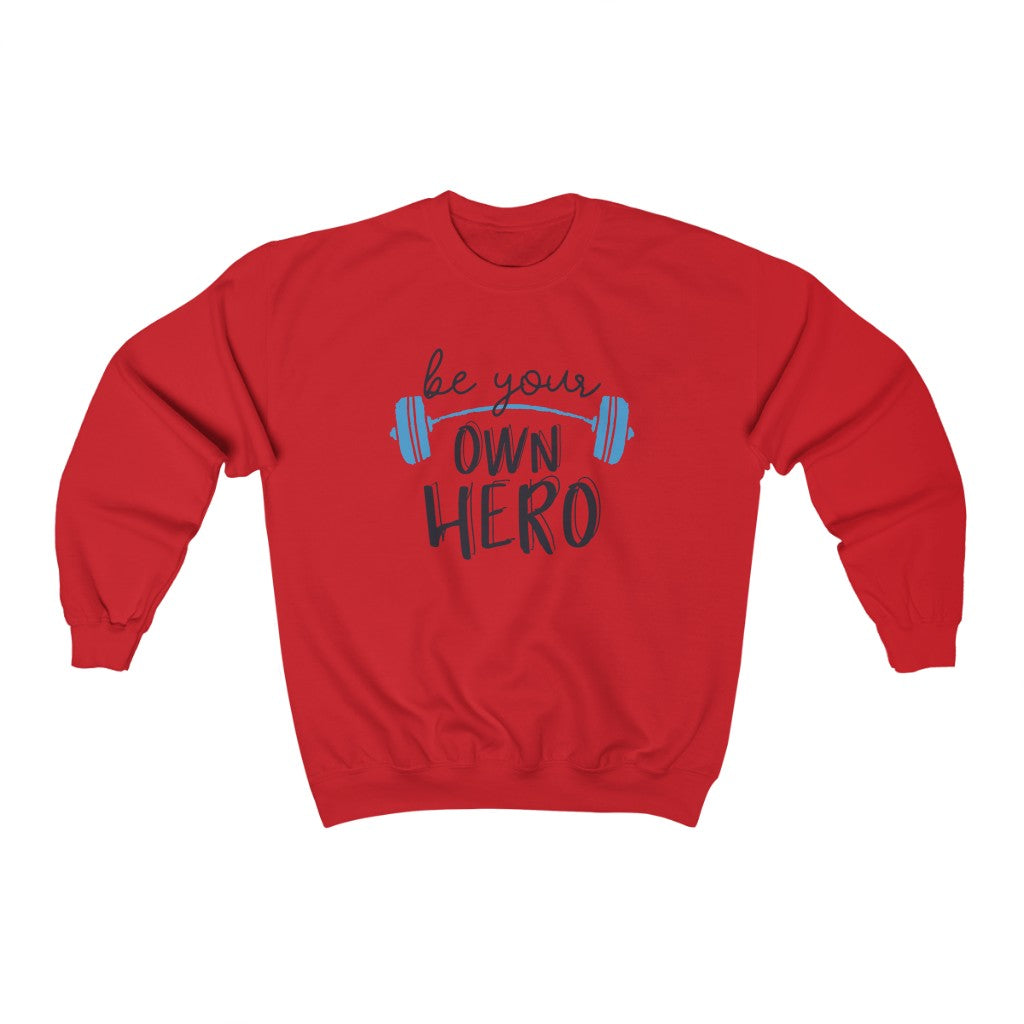 Be Your Own Hero Crewneck Sweatshirt