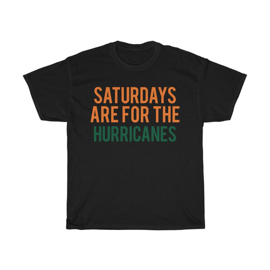 Saturdays Are For The Hurricanes