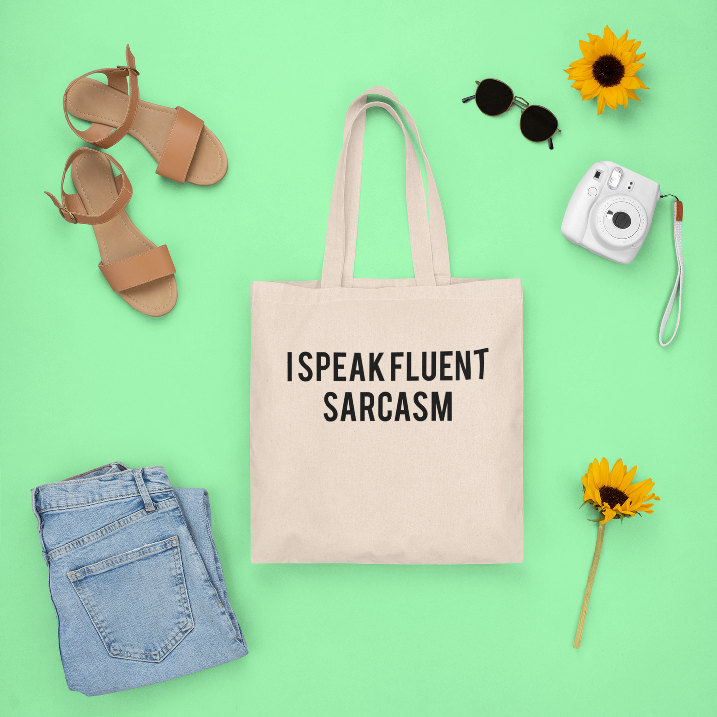 I Speak Fluent Sarcasm Tote Bag
