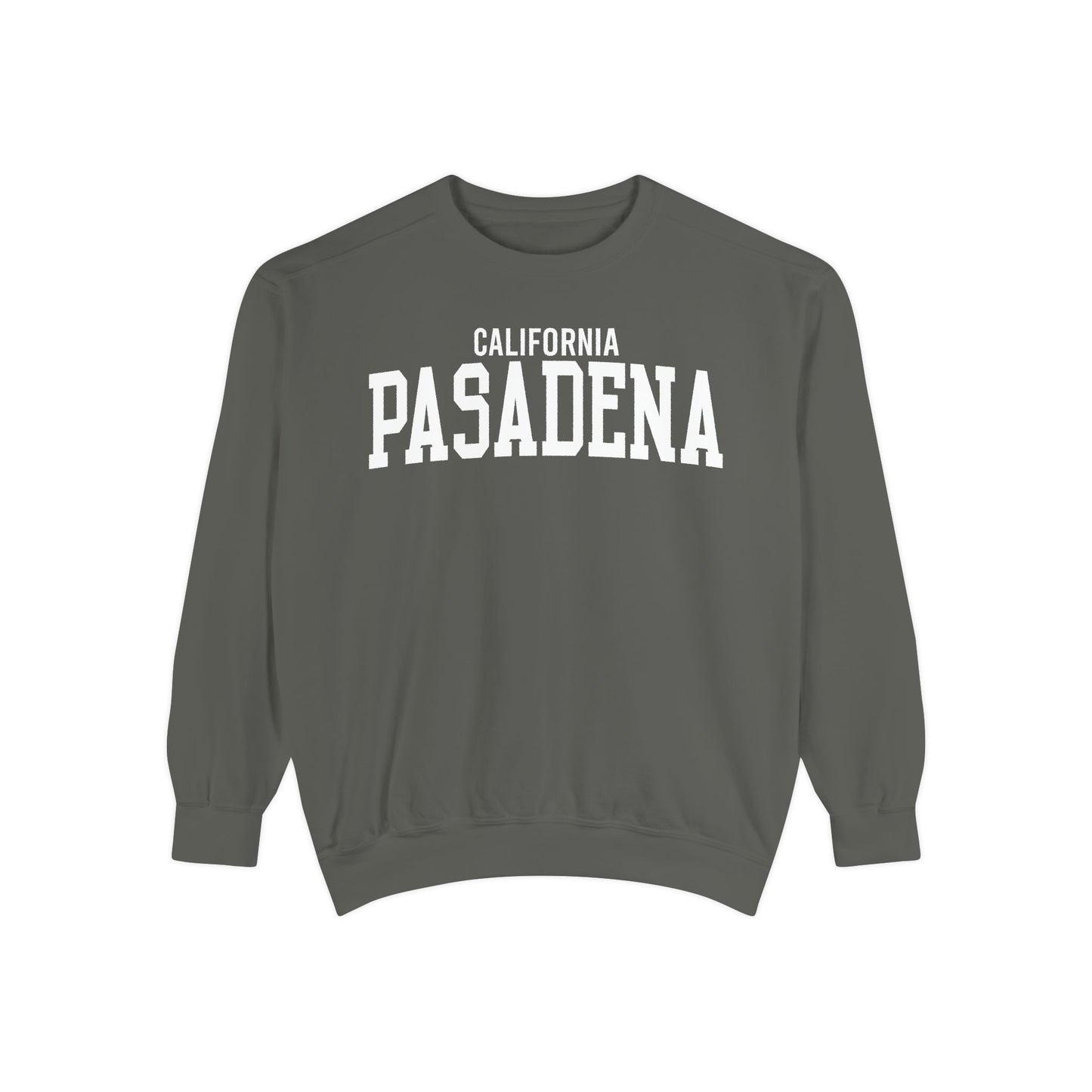 Pasadena California Comfort Colors Sweatshirt