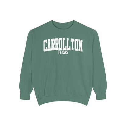 Carrollton Texas Comfort Colors Sweatshirt