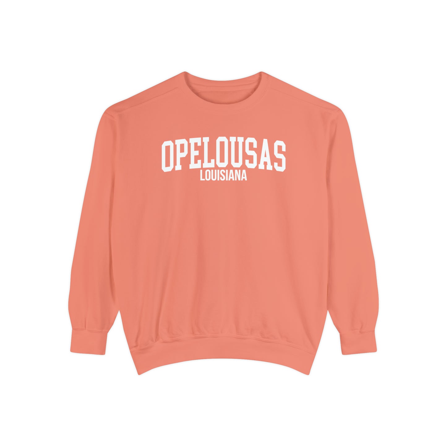 Opelousas Louisiana Comfort Colors Sweatshirt