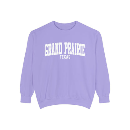 Grand Prairie Texas Comfort Colors Sweatshirt