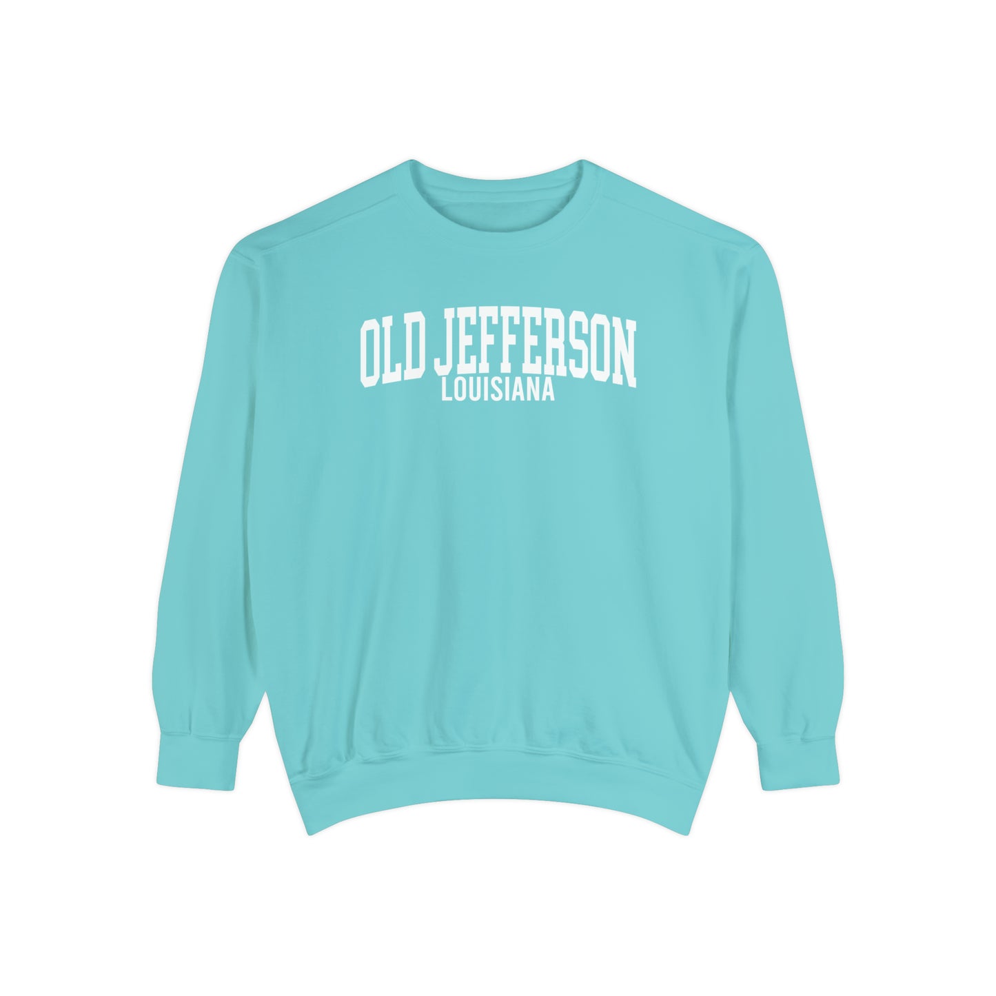 Old Jefferson Louisiana Comfort Colors Sweatshirt