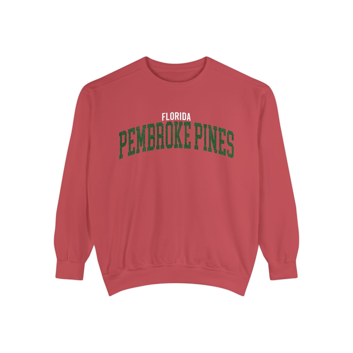Pembroke Pines Florida Comfort Colors Sweatshirt