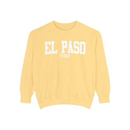 El Paso Texas Comfort Colors Sweatshirt