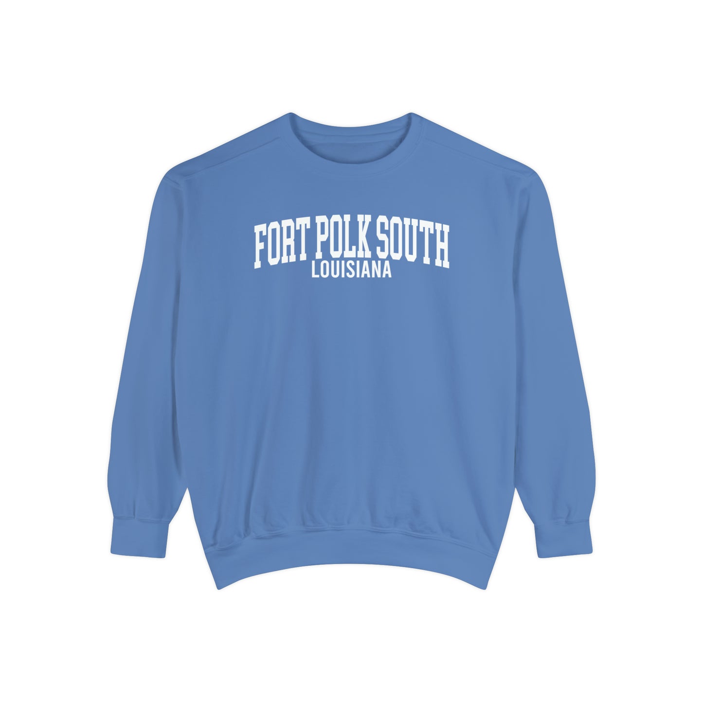 Fort Polk South Louisiana Comfort Colors Sweatshirt