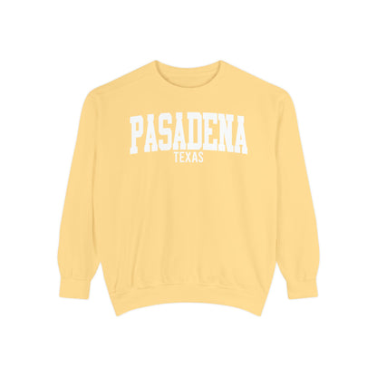 Pasadena Texas Comfort Colors Sweatshirt