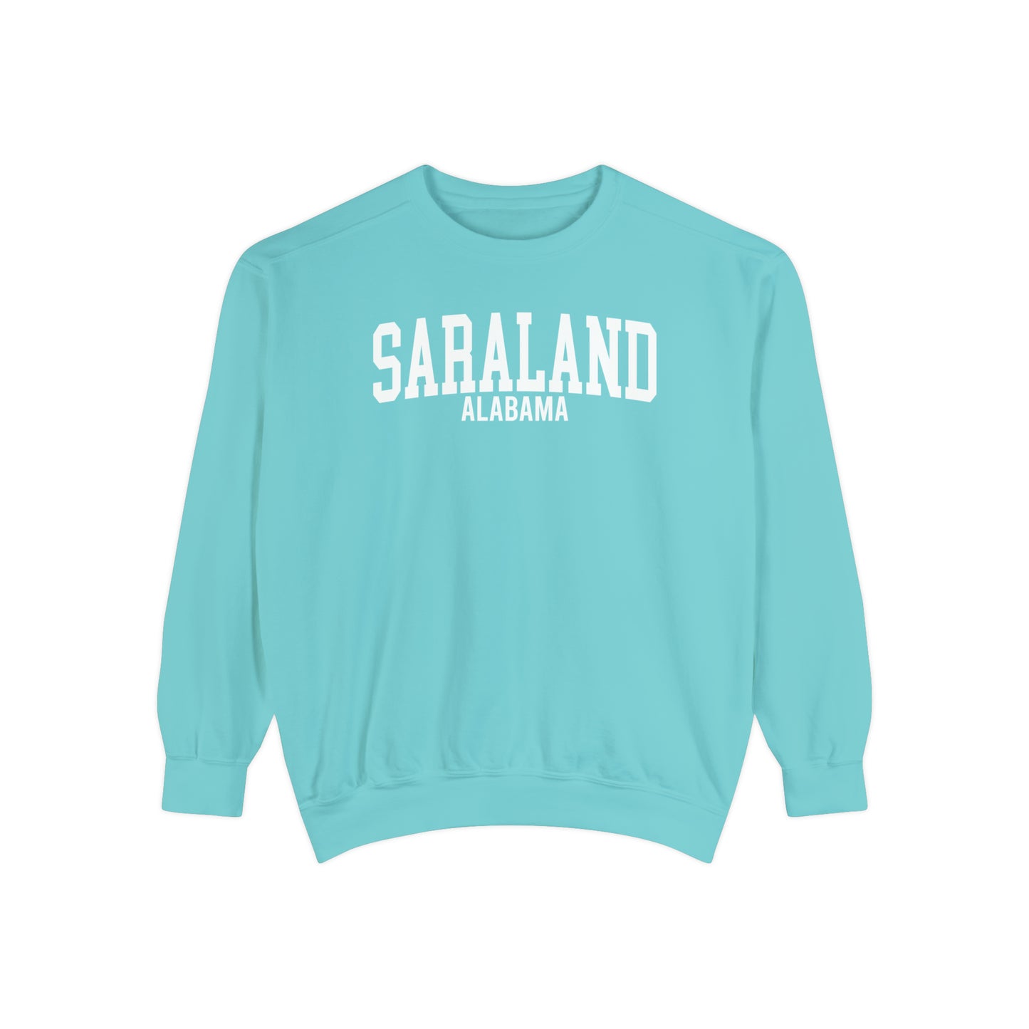 Saraland Alabama Comfort Colors Sweatshirt