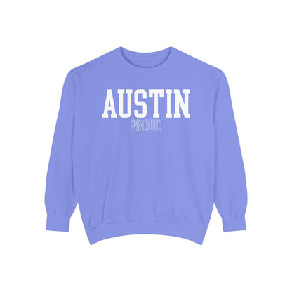 Austin Texas Proud Comfort Colors Sweatshirt