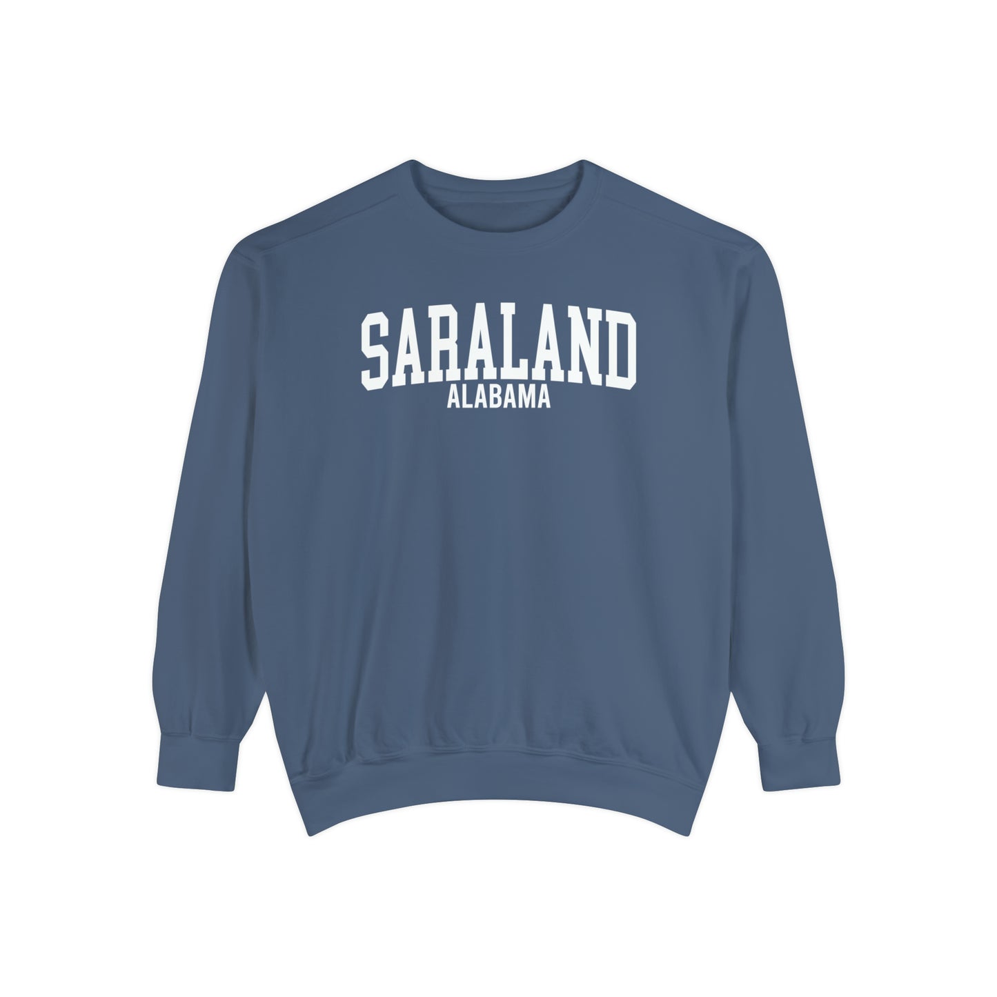 Saraland Alabama Comfort Colors Sweatshirt