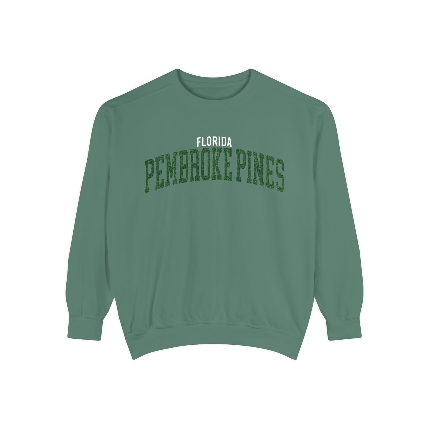 Pembroke Pines Florida Comfort Colors Sweatshirt