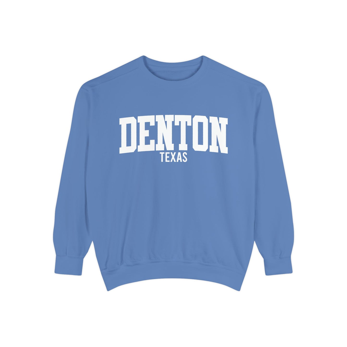 Denton Texas Comfort Colors Sweatshirt