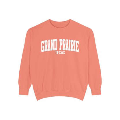 Grand Prairie Texas Comfort Colors Sweatshirt