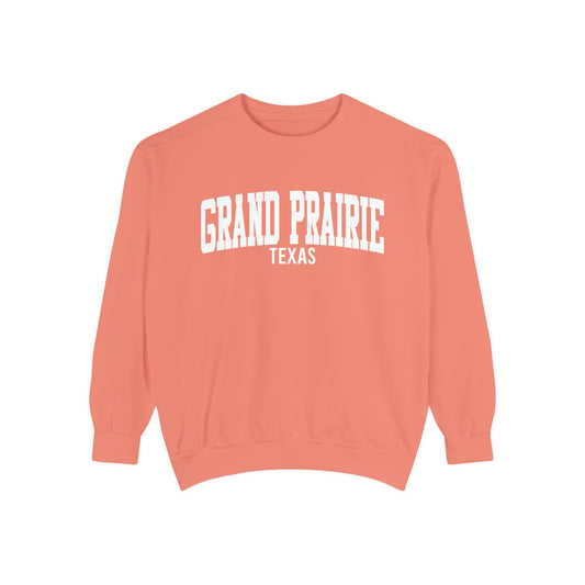 Grand Prairie Texas Comfort Colors Sweatshirt