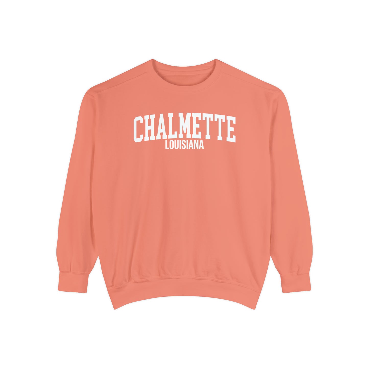 Chalmette Louisiana Comfort Colors Sweatshirt