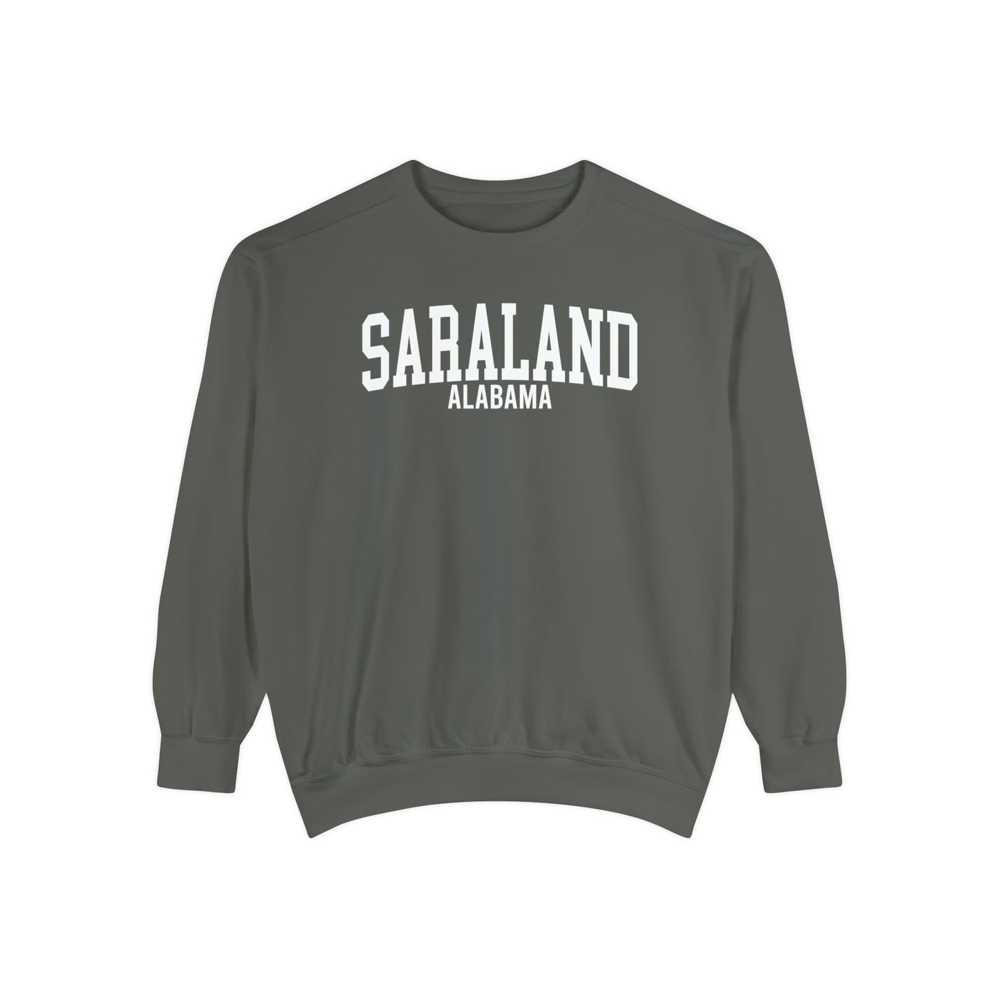 Saraland Alabama Comfort Colors Sweatshirt