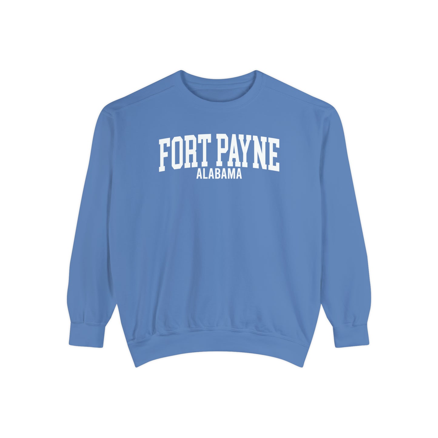 Fort Payne Alabama Comfort Colors Sweatshirt