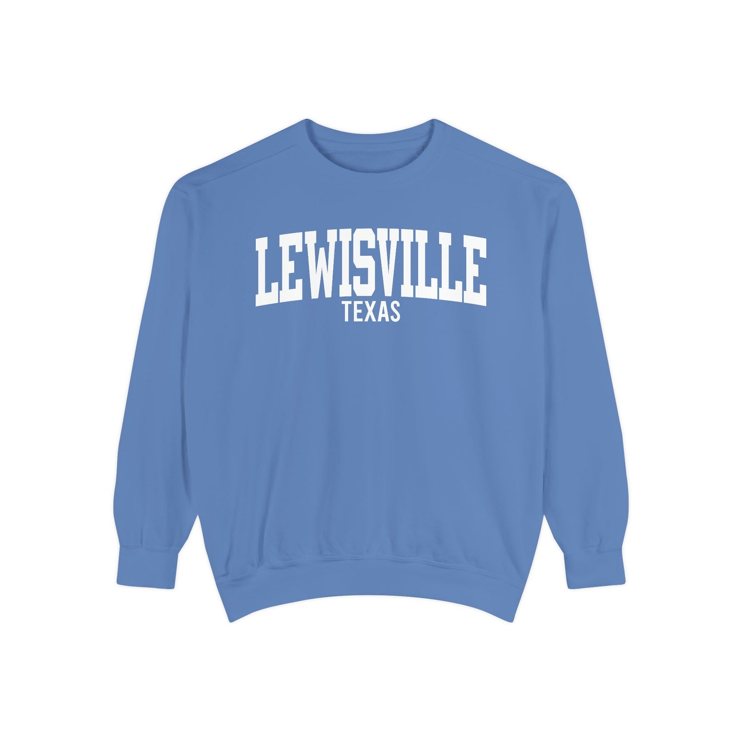 Lewisville Texas Comfort Colors Sweatshirt
