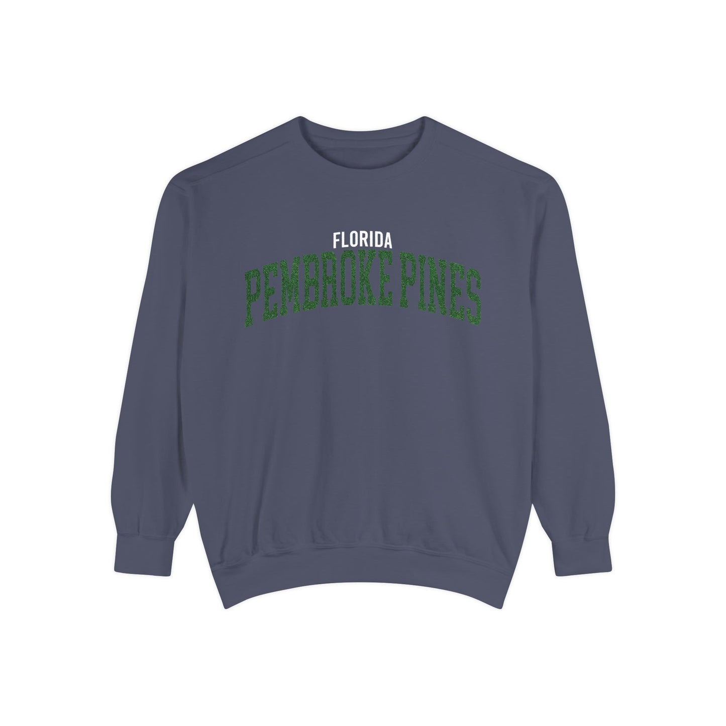 Pembroke Pines Florida Comfort Colors Sweatshirt