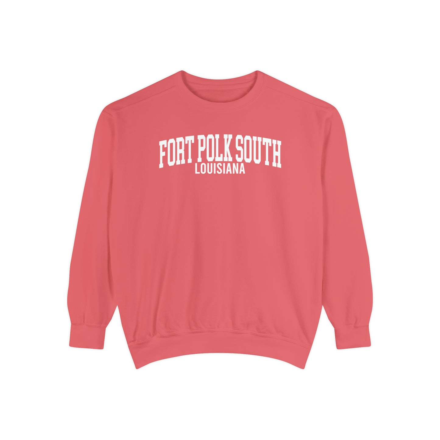 Fort Polk South Louisiana Comfort Colors Sweatshirt