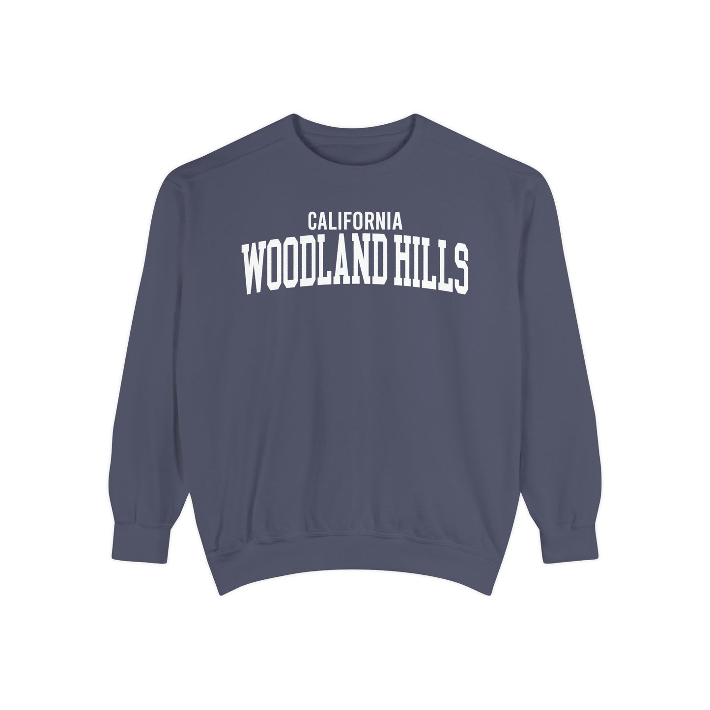 Woodland Hills California Comfort Colors Sweatshirt