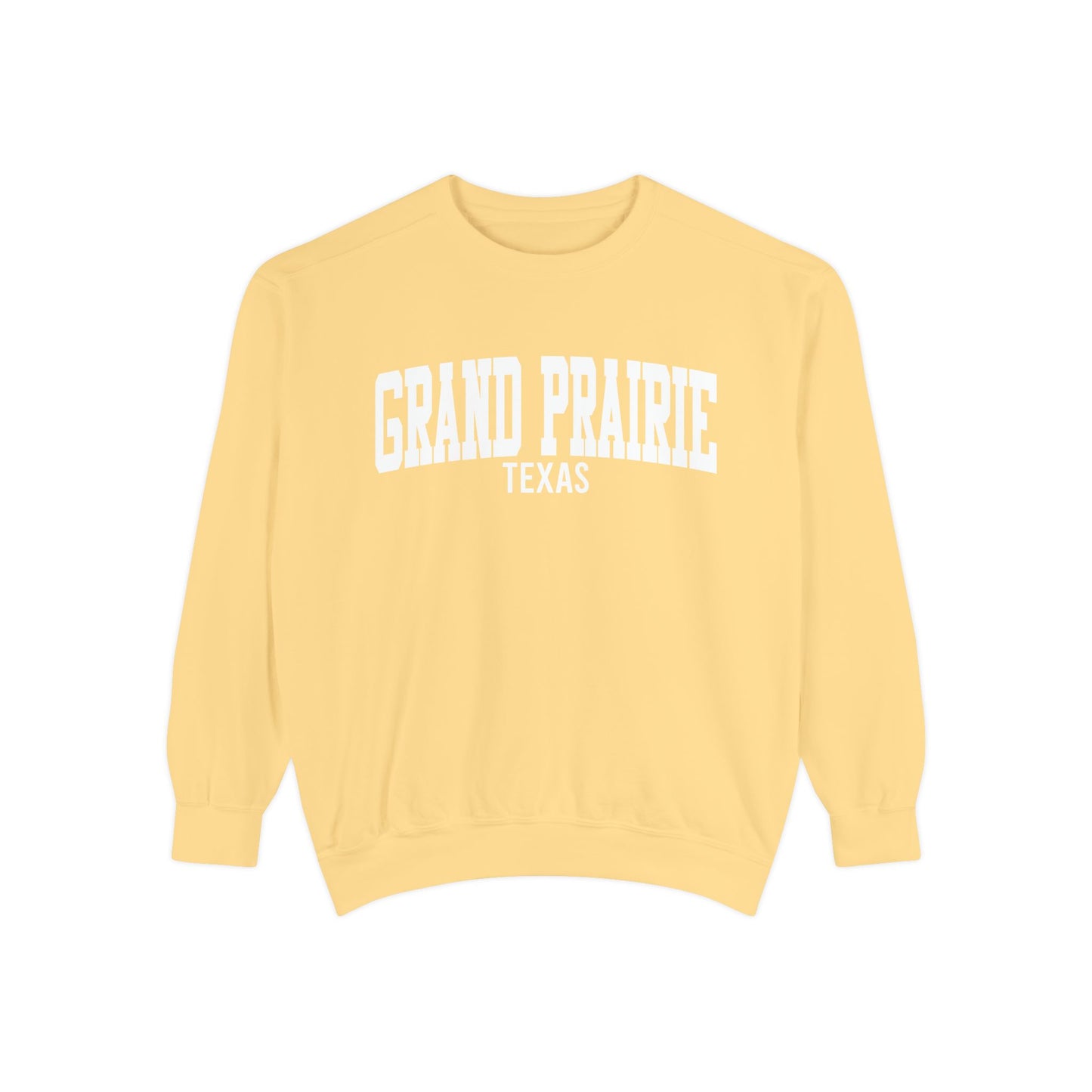 Grand Prairie Texas Comfort Colors Sweatshirt