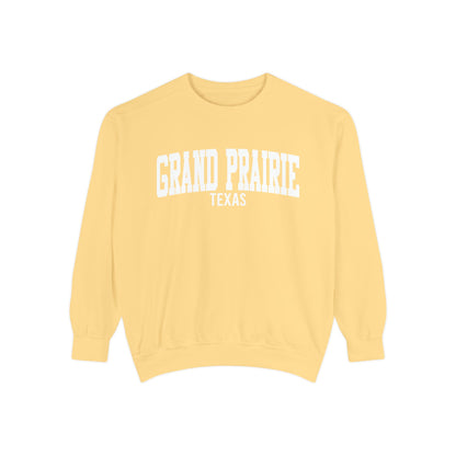 Grand Prairie Texas Comfort Colors Sweatshirt