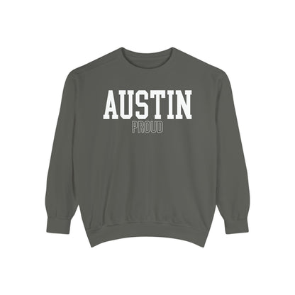 Austin Texas Proud Comfort Colors Sweatshirt