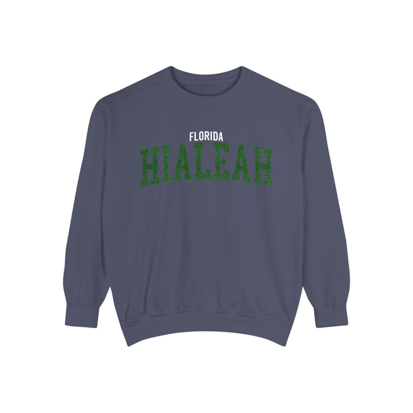 Hialeah Florida Comfort Colors Sweatshirt