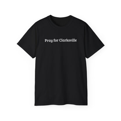 Pray for Clarksville T-Shirt