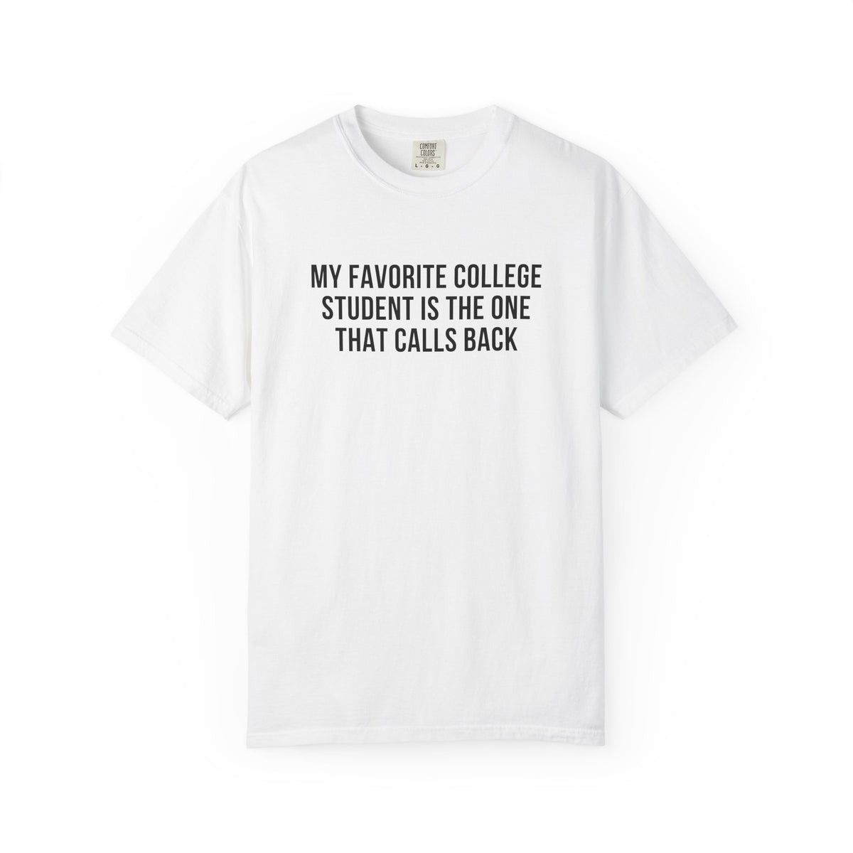 My Favorite College Student is the One that Calls Back