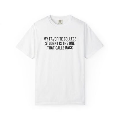 My Favorite College Student is the One that Calls Back
