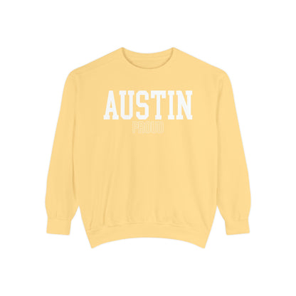 Austin Texas Proud Comfort Colors Sweatshirt