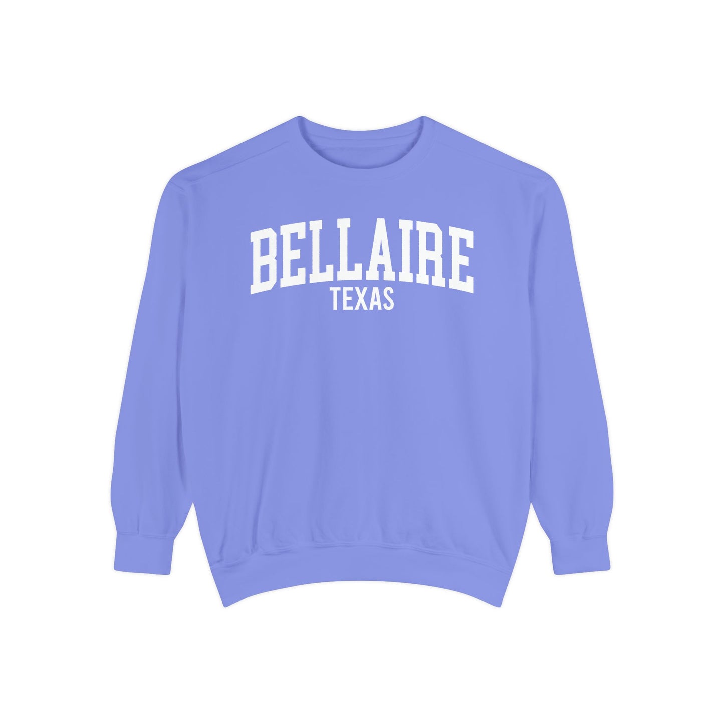 Bellaire Texas Comfort Colors Sweatshirt