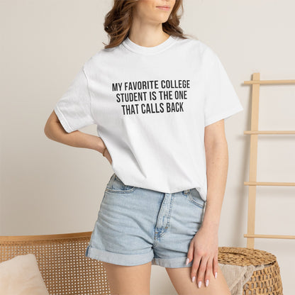 My Favorite College Student is the One that Calls Back