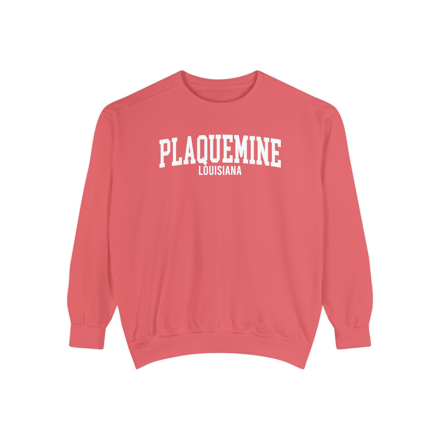 Plaquemine Louisiana Comfort Colors Sweatshirt