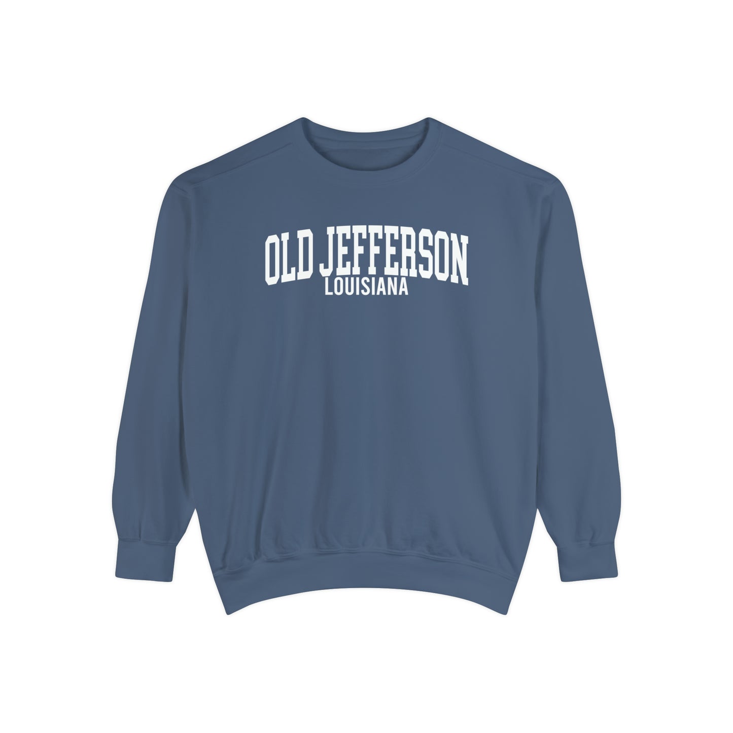 Old Jefferson Louisiana Comfort Colors Sweatshirt