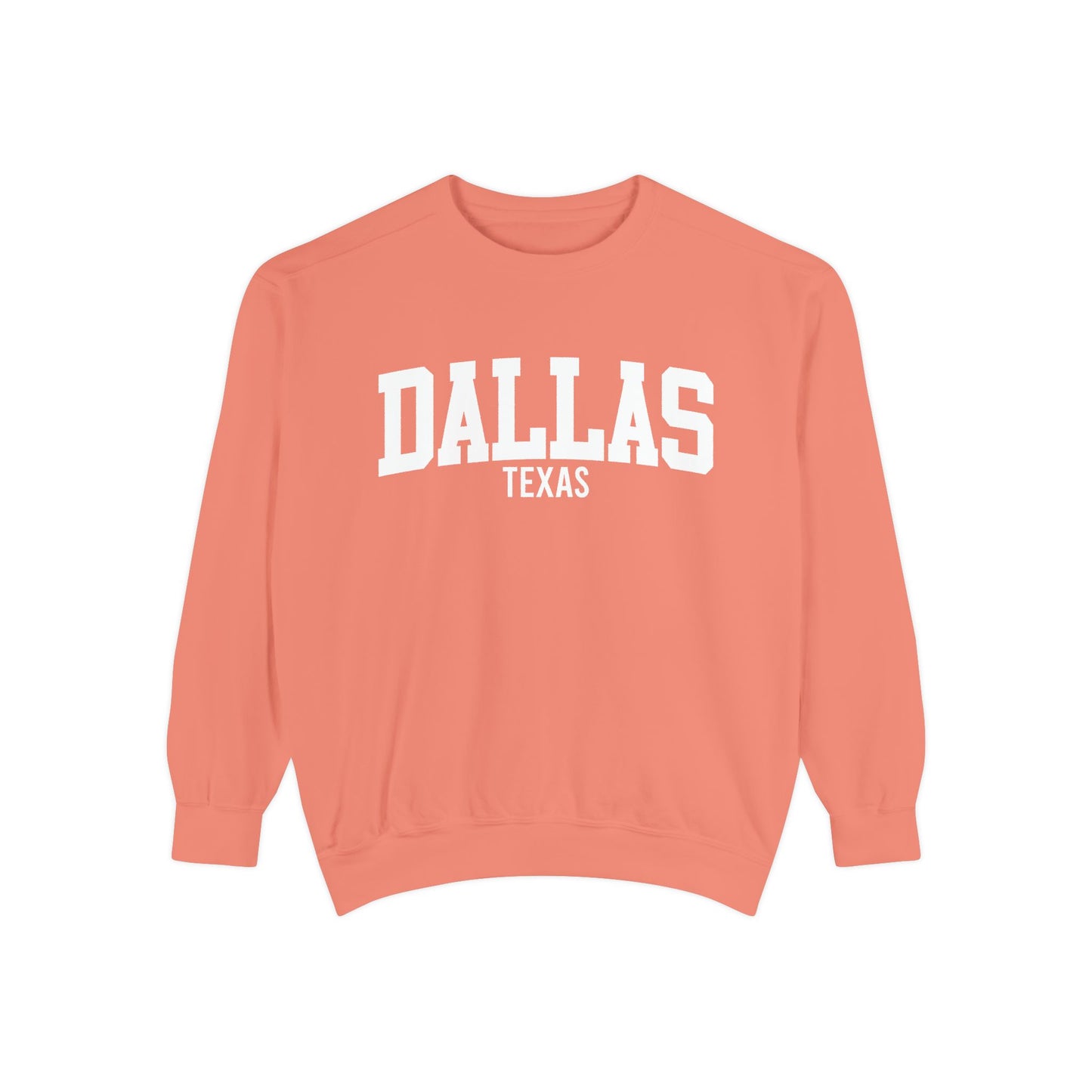 Dallas Texas Comfort Colors Sweatshirt