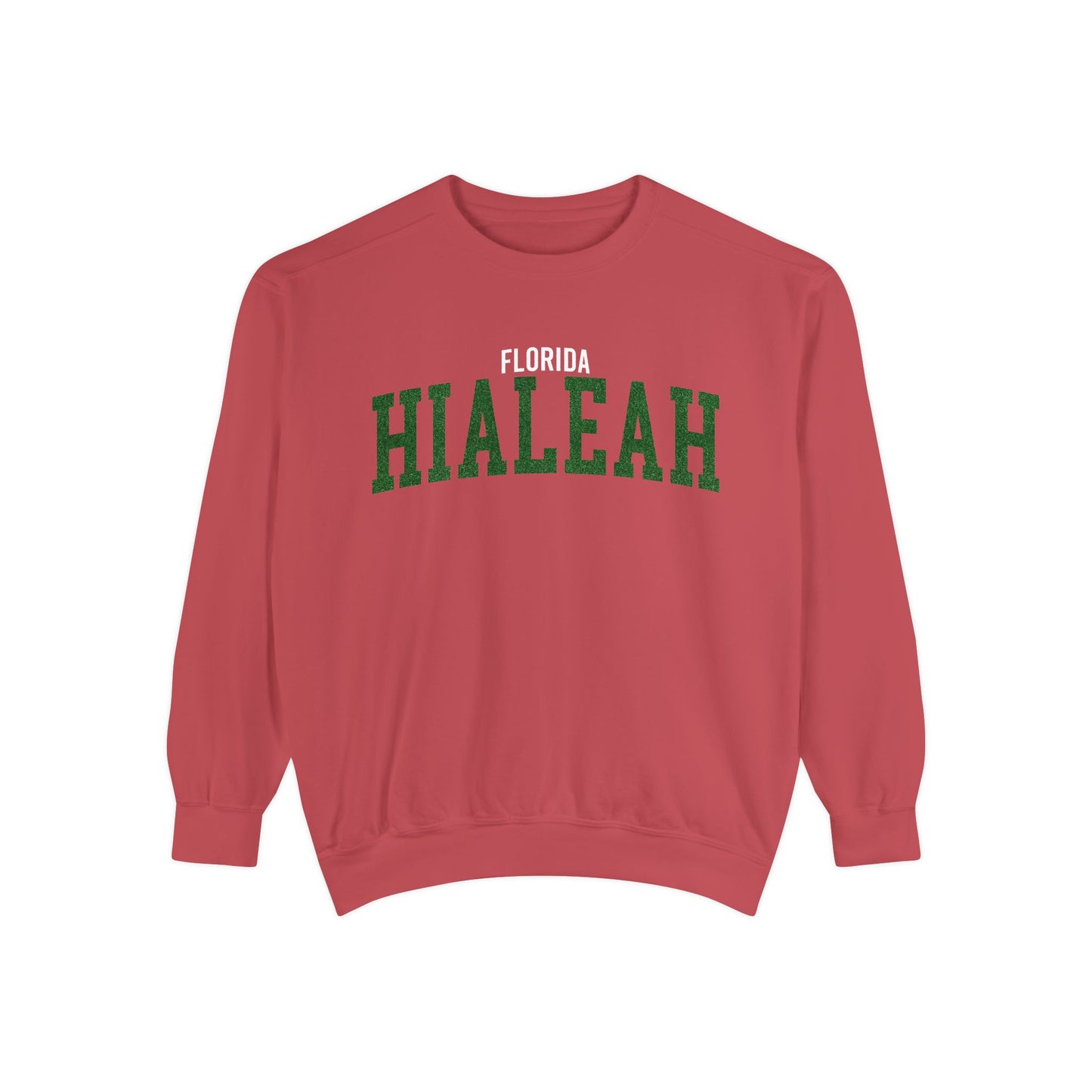 Hialeah Florida Comfort Colors Sweatshirt