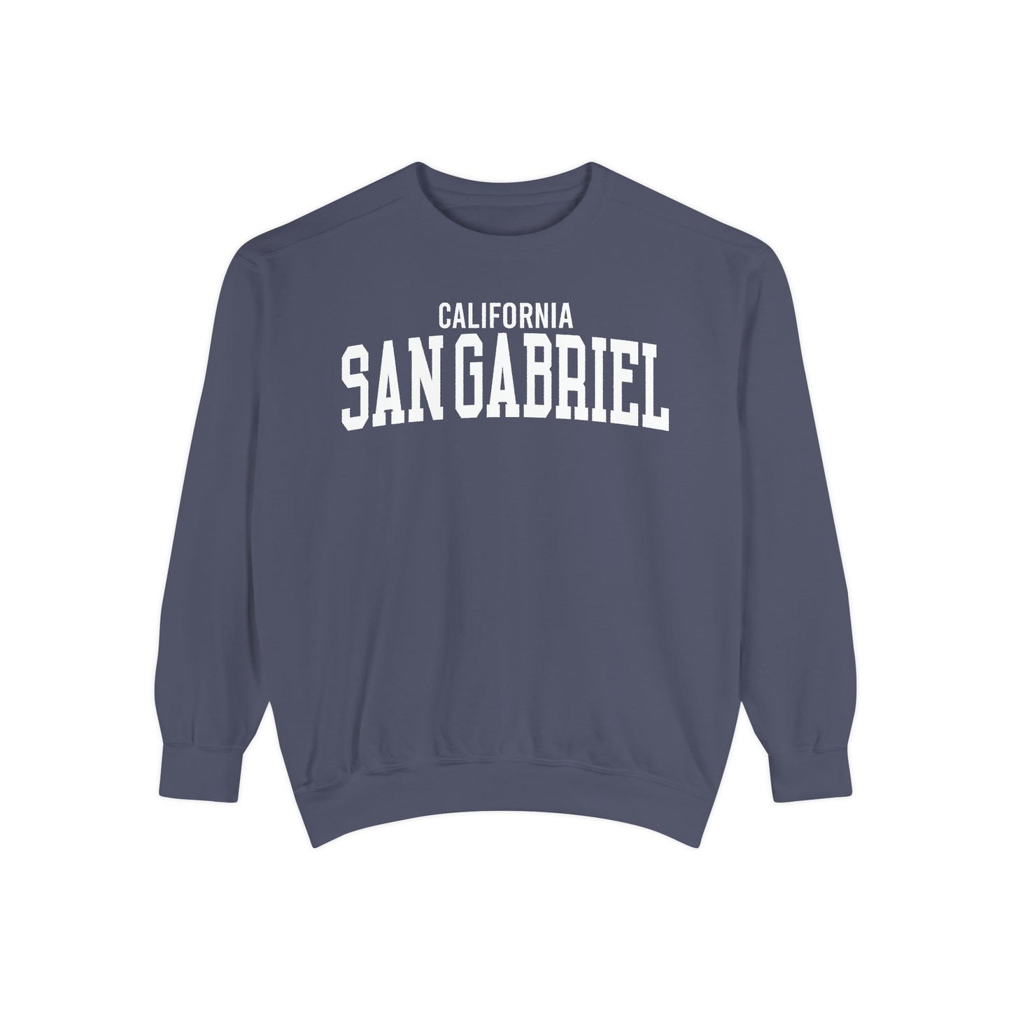 San Gabriel California Comfort Colors Sweatshirt