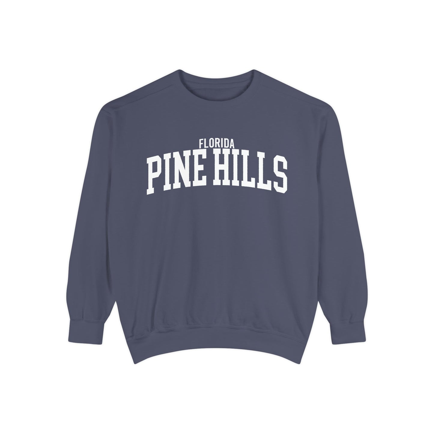Pine Hills Florida Comfort Colors Sweatshirt