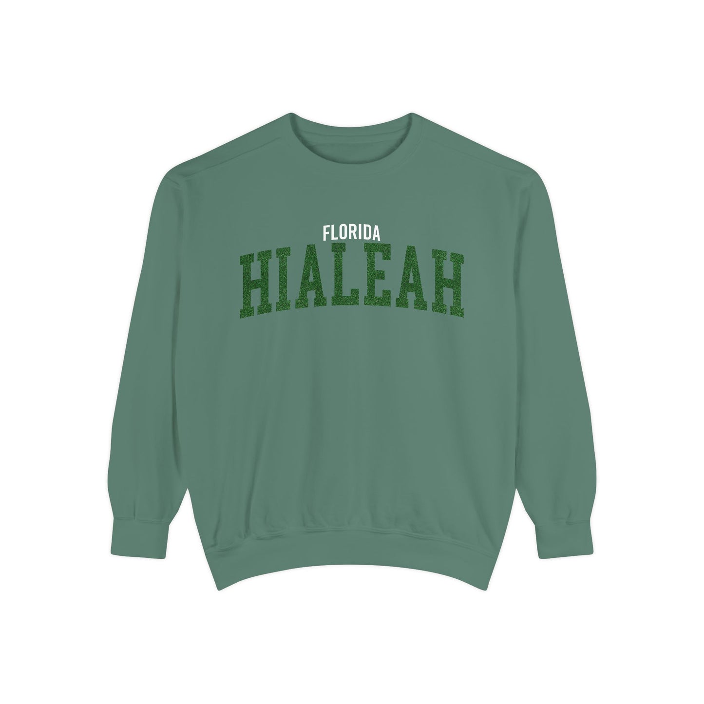 Hialeah Florida Comfort Colors Sweatshirt