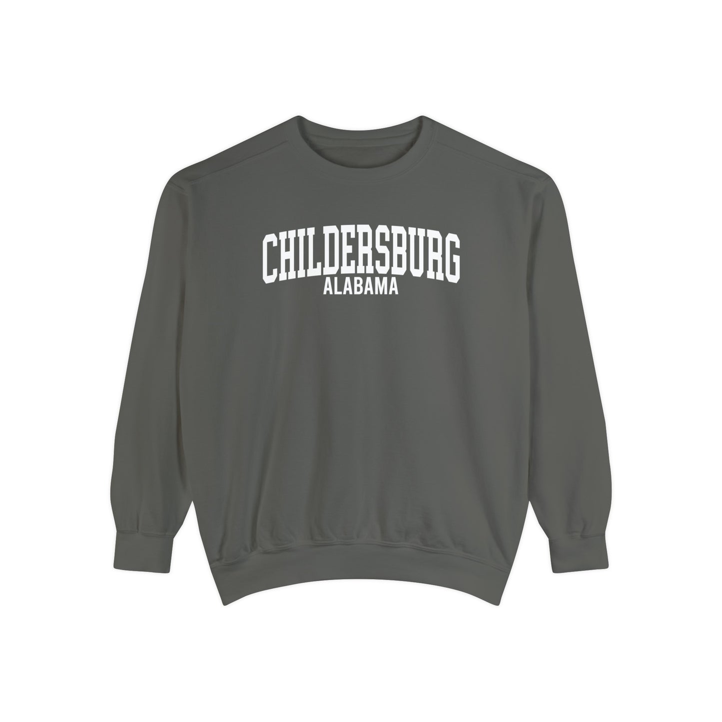 Childersburg Alabama Comfort Colors Sweatshirt