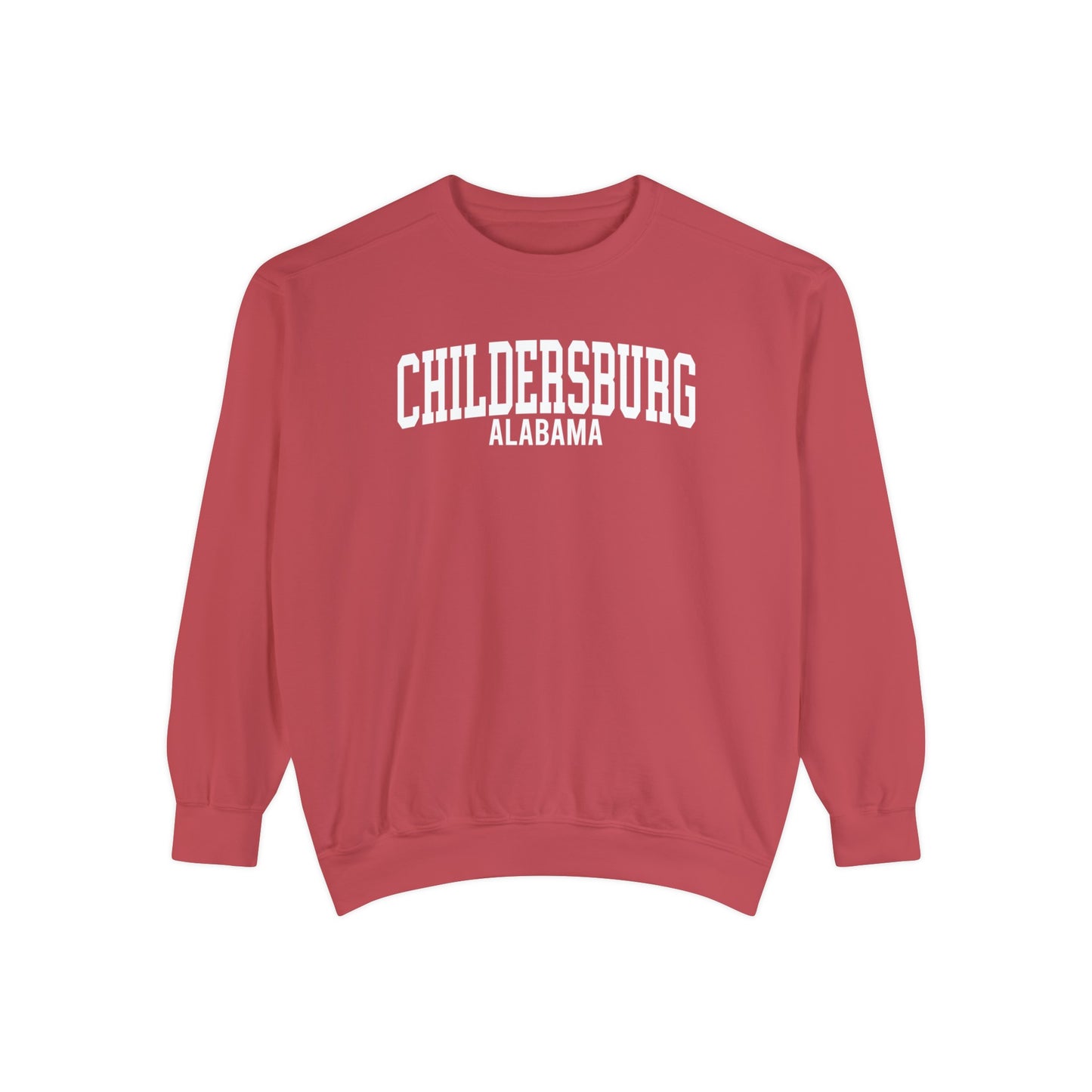 Childersburg Alabama Comfort Colors Sweatshirt