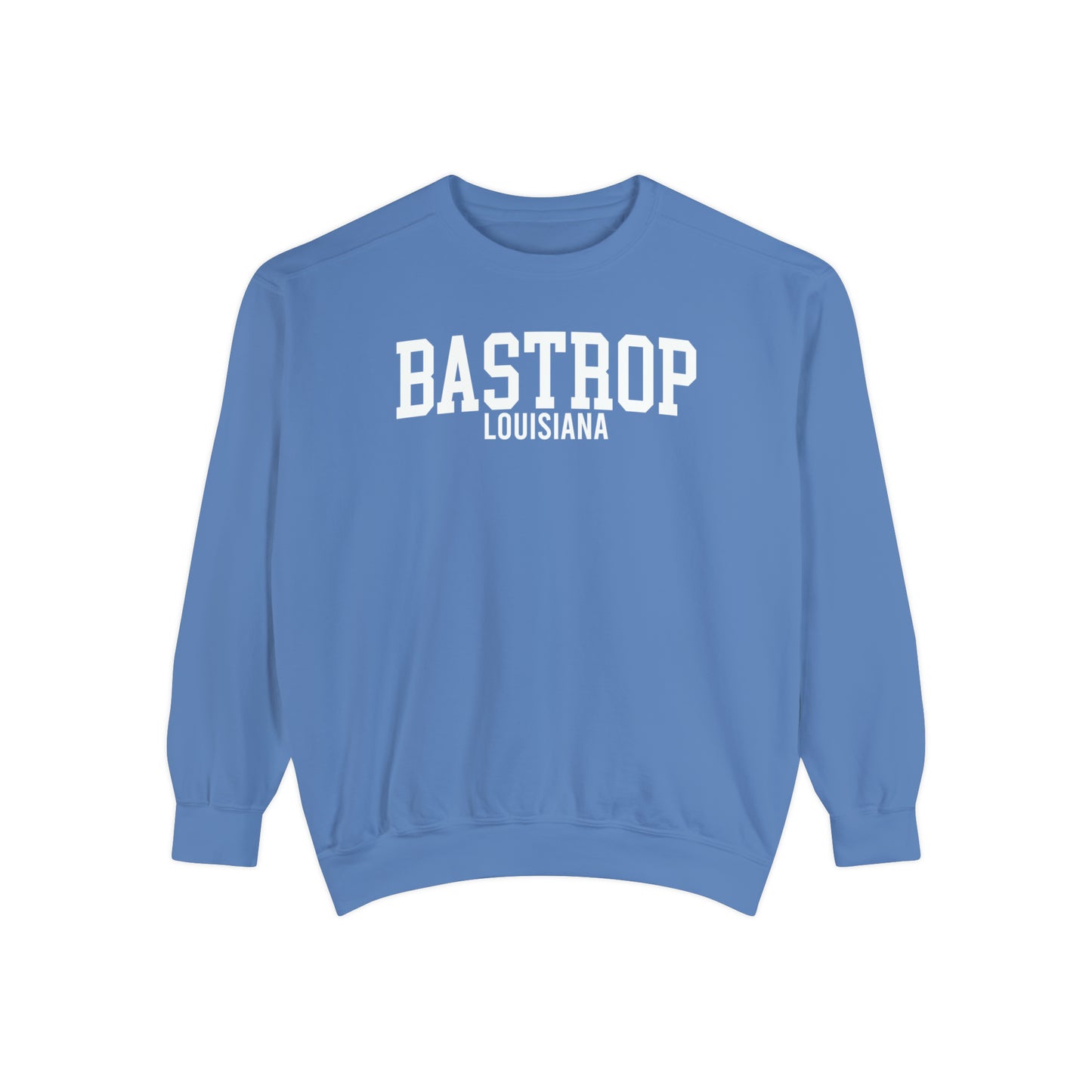 Bastrop Louisiana Comfort Colors Sweatshirt