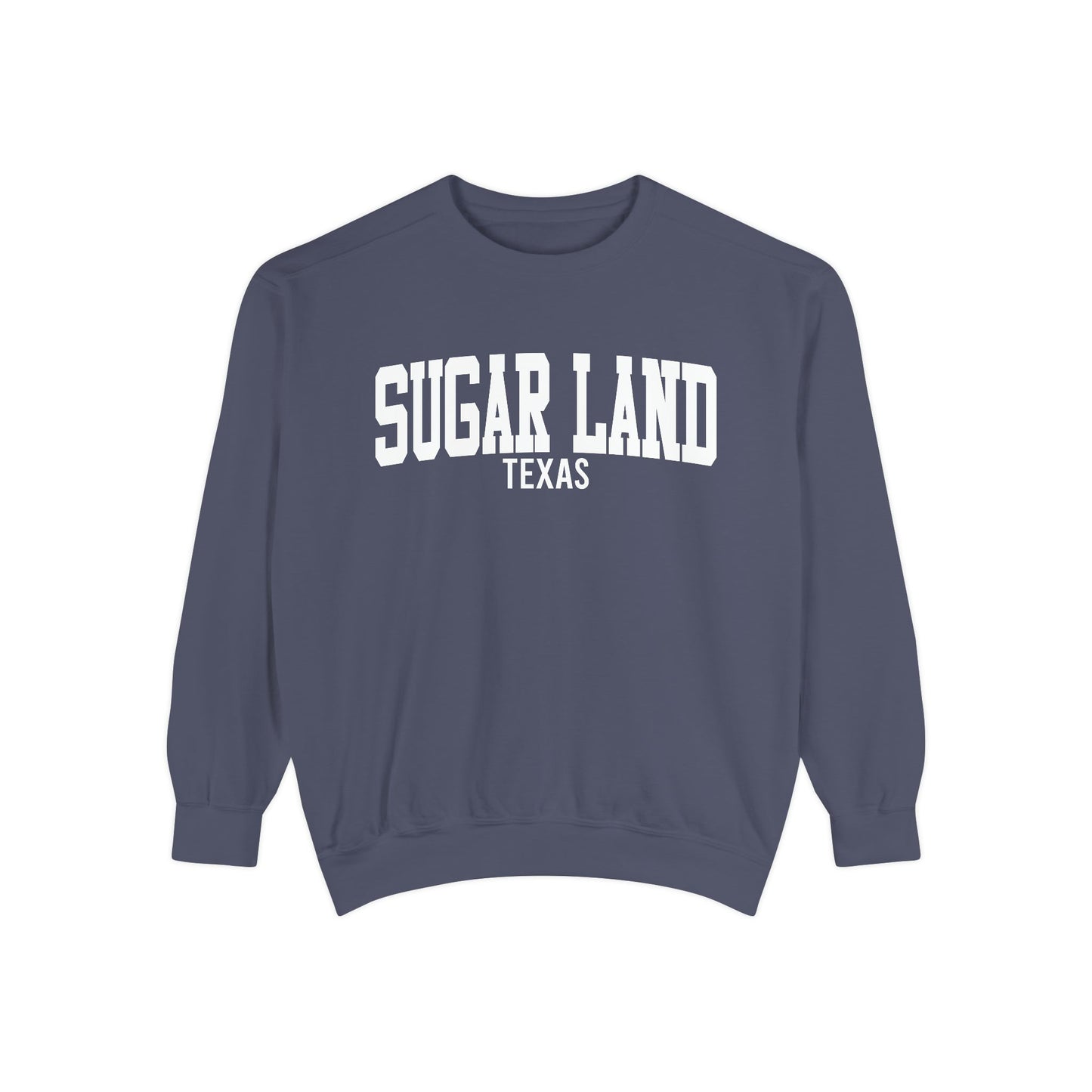 Sugar Land Texas Comfort Colors Sweatshirt