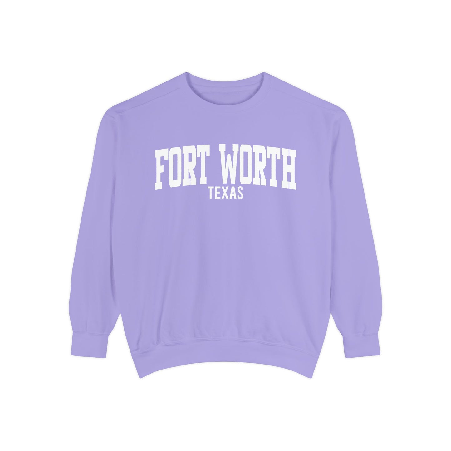 Fort Worth Texas Comfort Colors Sweatshirt