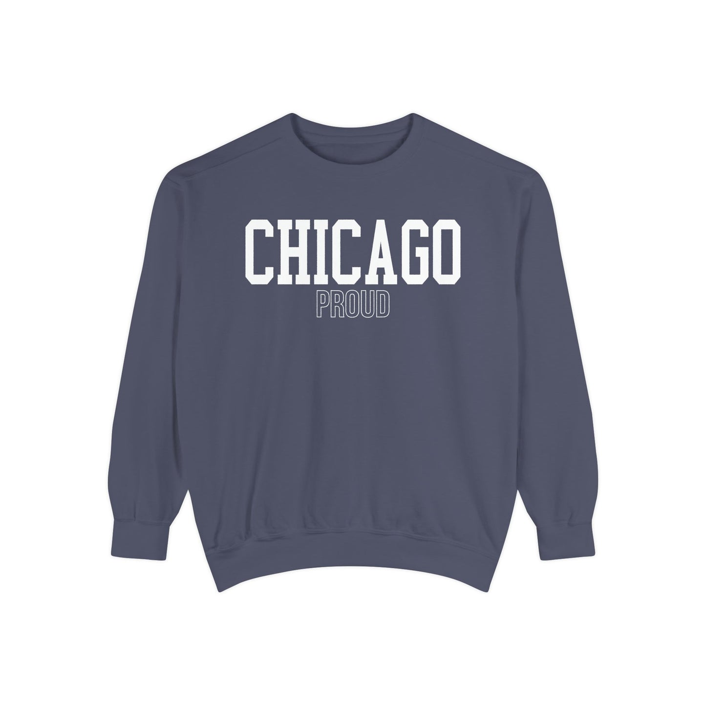 Chicago Proud Comfort Colors Sweatshirt